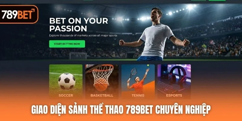 Giao diện sảnh thể thao 789BET chuyên nghiệp