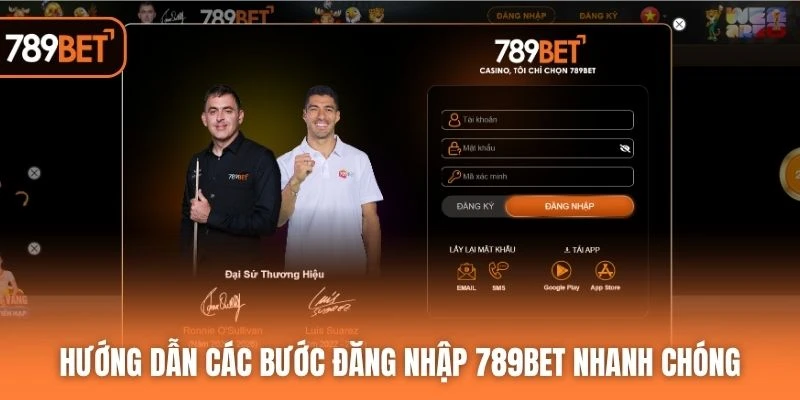 Hướng dẫn các bước đăng nhập 789BET nhanh chóng