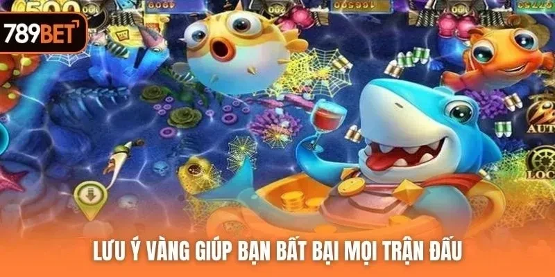 Lưu ý vàng giúp bạn bất bại mọi trận đấu